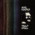 Cooper,mike - Trout Steel - Music CD