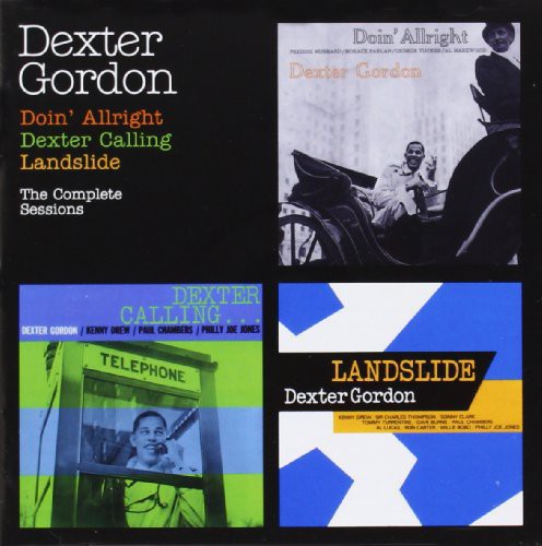 Gordon,dexter - Doin' Allright + Dexter Calling + Landslide - Music CD