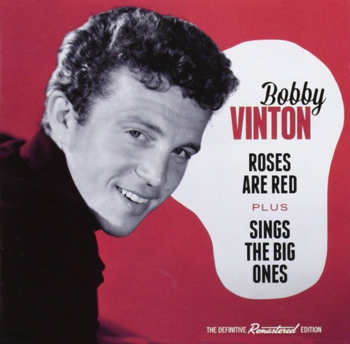 Vinton,bobby - Roses Are Red + Sings The Big Ones - Music CD