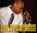 Andrews,glen - Live At Three Muses - Music CD