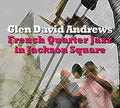 Andrews,glen - French Quarter Jazz In Jackson Square - Music CD