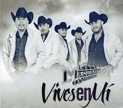 Maquinara Nortena - Vives En Mi - Music CD