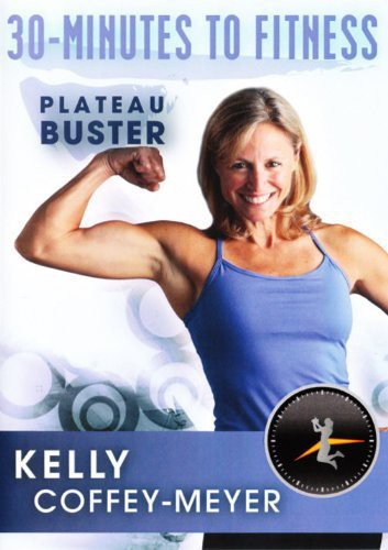 Coffey-meyer,kelly - 30-minutes To Fitness: Plateau Buster - DVD