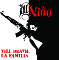 Ill Nino - Till Death La Familia - Music CD