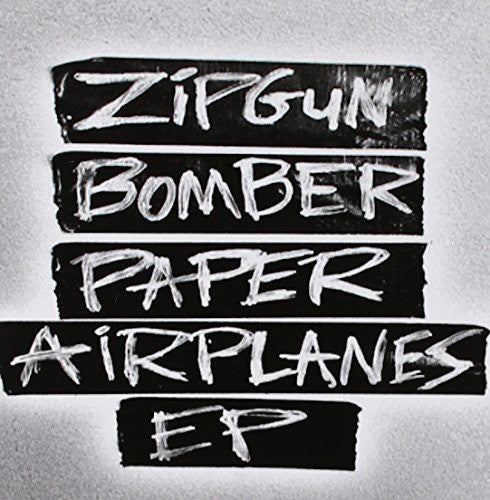 Zipgun Bomber - Paper Airplanes Ep - Music CD
