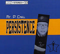 Mr. P Chill - Persistence - Music CD
