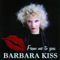 Kiss,barbara - From Me To You - Music CD