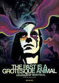Past Is A Grotesque Animal - Past Is A Grotesque Animal - DVD