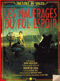 Mnouchkine / Theatre Du Soleil - Les Naufrages Du Fol Espoir (castaways Of The - Music CD