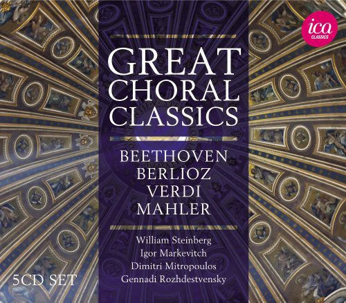 Beethoven / Berlioz / Verdi / Mahler / Rossini - Great Choral Classics - Music CD