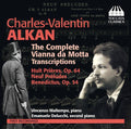 Alkan - Comp Vianna Da Motta Transcriptions - Music CD