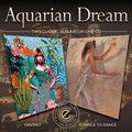 Aquarian Dream - Fantasy/chance To Dance - Music CD