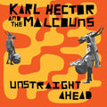 Hector,karl & Malcouns - Unstraight Ahead - Music CD