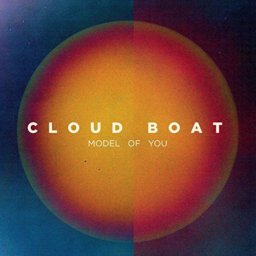 Cloud Boat - Model Of You - Vinyl Record