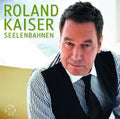 Kaiser,roland - Seelenbahnen - Music CD