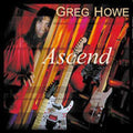 Howe,greg - Ascend - Music CD