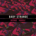 Baby Strange - Distance Yourself - Vinyl Record