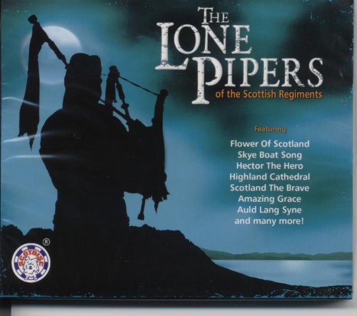 Lone Pipers - Lone Pipers Of The Scottish Regiments - Music CD