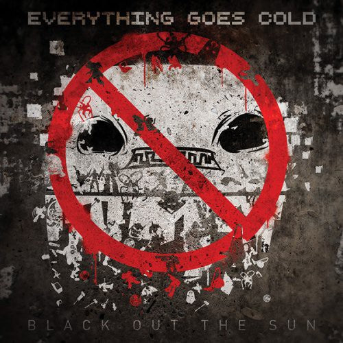 Everything Goes Cold - Black Out The Sun - Music CD