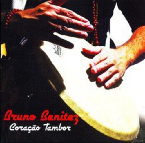 Benitez,bruno - Coracao Tambor - Music CD