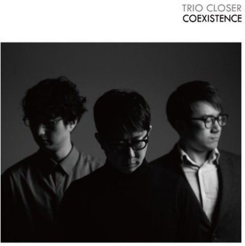 Trio Closer - Coexistence - Music CD