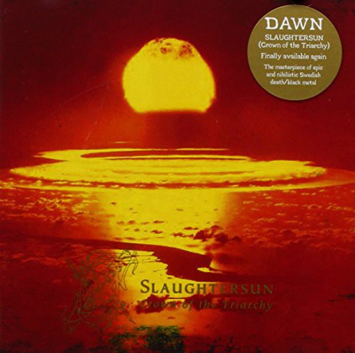 Dawn - Slaughtersun Crown Of The Triarchy - Music CD