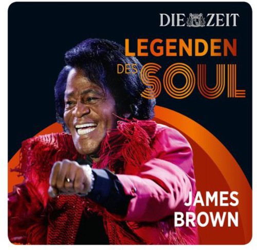 Brown,james - Die Zeit Edition-legenden Des Soul - Music CD
