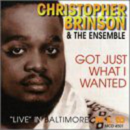 Brinson,christopher - Got Just What I Wanted - Music CD
