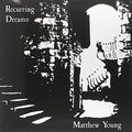 Young,matthew - Recurring Dreams - Vinyl Record
