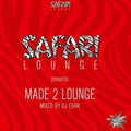 Safari Lounge Present Dj Ebar - Made 2 Lounge - Music CD