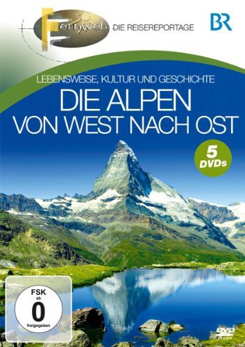 Br-fernweh: Die Alpen Von West Nach Ost - Br-fernweh: Die Alpen Von West Nach Ost - DVD
