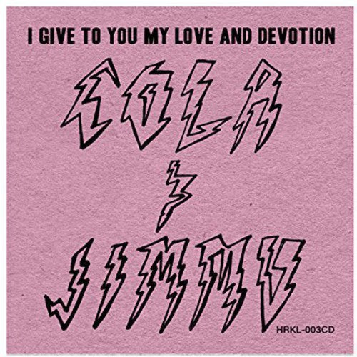 Cola & Jimmu - I Give To You My Love & Devotion - Vinyl Record