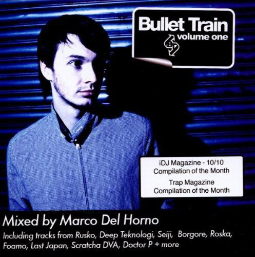 Del Horno,marco - Bullet Train Volume One - Music CD