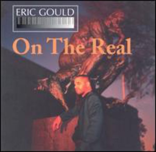 Gould,eric - On The Real - Music CD
