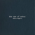 Use Of Ashes - White Nights - Music CD