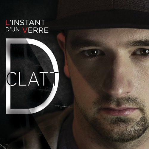 D Clatt - L'instant D'un Verre - Music CD