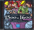Lasso, Palestrina, Marenzio, Etc. - 1500-1600 Cantus Colln Schola Cantorum Basiliensis Et Al Music CD