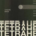 Leisure Birds - Tetrahedron - Vinyl Record