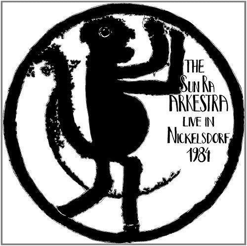 Sun Ra & Arkestra - Live In Nickelsdorf 1984 - Music CD