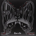 Electric Wizard - Time To Die - Vinyl Record