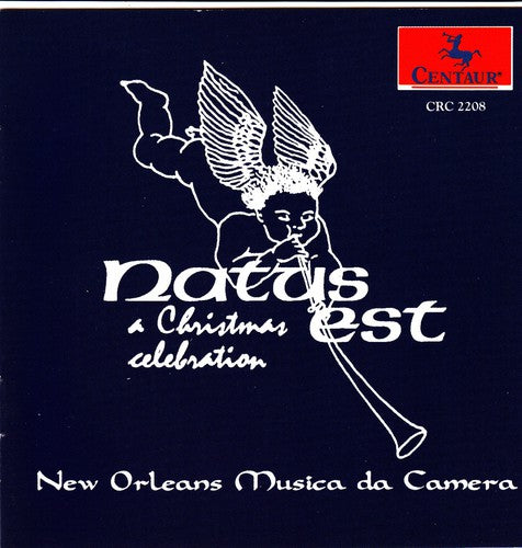 New Orleans Musica Da Camera - Natus Est: Christmas Celebration Of Medieval Music - Music CD