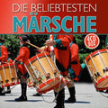 Die Beliebtesten Marsche / Various - Die Beliebtesten Marsche / Various - Music CD