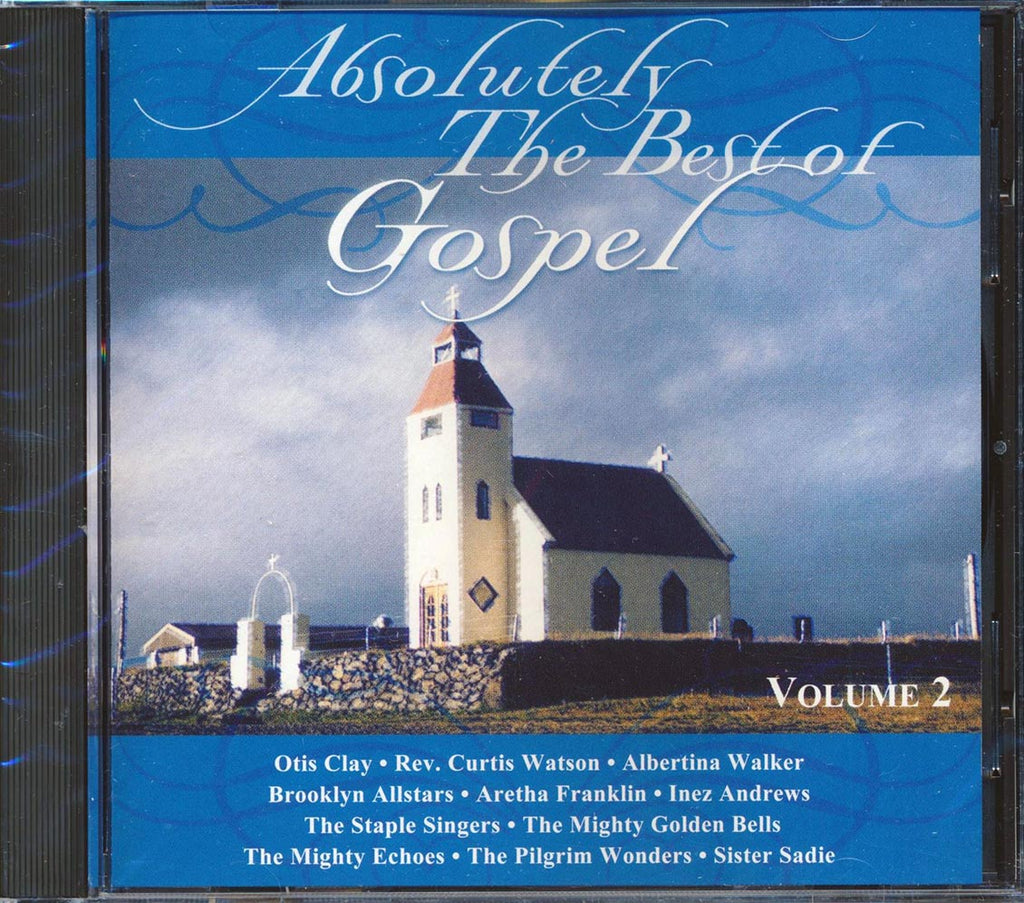 Otis Clay, Brooklyn Allstars, The Staple Singers, Etc. - Absolutely The Best Of Gospel Volume 2 (marked/ltd stock) Music CD