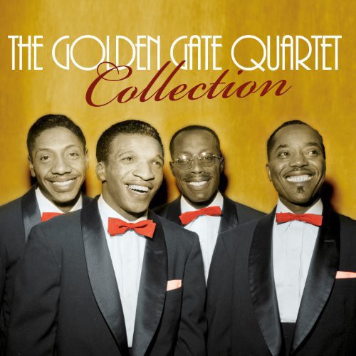 Golden Gate Quartet Collection - Golden Gate Quartet Collection - Music CD