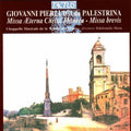 Palestrina / Mura / Chapelle Musicale De Trinite - Missa Aeterna Christi Munera / Brevis / Motets - Music CD