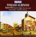 Albinoni,tomaso / Symphonia Perusina / Pollastri - Concerti A Cinque Op 7 #7-12 - Music CD