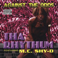 Tha Rhythum - Against All Odds - Music CD