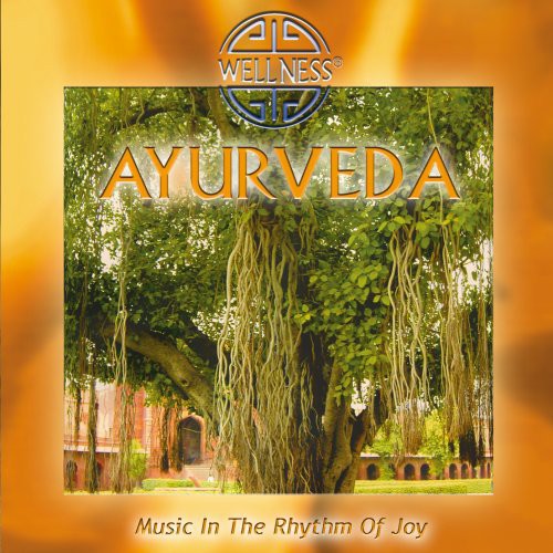 Guru Atman - Ayurveda: Music In The Rhythm Of Joy - Music CD