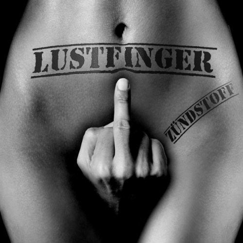 Lustfinger - Zundstoff - Music CD