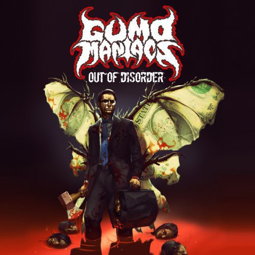 Gumomaniacs - Out Of Disorder - Music CD